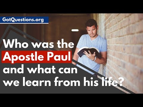 What can we learn from the life of Apostle Paul?  |  GotQuestions.org