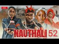 NAUTHALI Ep 52 Mtoto Mwenye Nguvu Za Ajabu Anayeangamiza Wachawi Tamthilia Mpya Ya Kusisimua 2025 NAUTHALI Ep 52 Mtoto Mwenye Nguvu Za Ajabu Anayeangamiza Wachawi Tamthilia Mpya Ya Kusisimua 2025