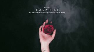 HRZON - Paradise (ft. Fritz Miranda \u0026 Jeanette Vacalares)