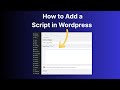 How to Install a Script on a Wordpress Website