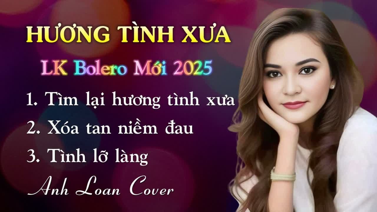 Mashup | TÌM LẠI HƯƠNG TÌNH XƯA - XÓA TAN NIỀM ĐAU - TÌNH LỠ LÀNG ♪ Anh Loan Cover