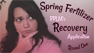 Spring Fertilizer | Round 1 | PPLM | (804) 530-2540