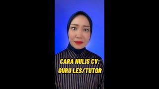 Trik Nulis CV Edisi Guru Les atau Tutor #Short #tipscv #tipskerja #BUMN #curriculumvitae #Guru