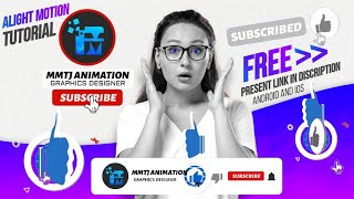 Subscribe animation template present  in alight motion |  android /ios | 2020 Guide