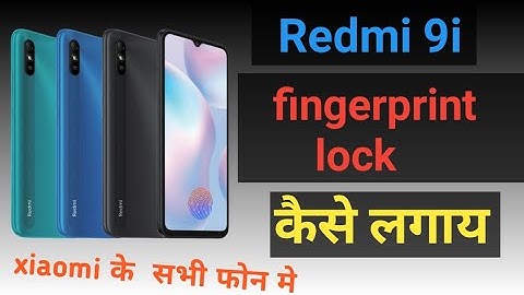 Redmi 9i Me Fingerprint Kaise Lagaye.Redmi 9 Me Fingerprint