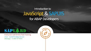 Feb 29th 2020 Batch - Introduction to JavaScript & SAPUI5 for ABAP Developers