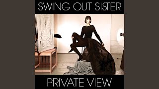 Video voorbeeld van "Swing Out Sister - Am I The Same Girl?"