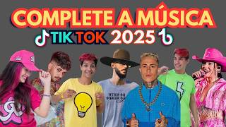 COMPLETE A MÚSICA DO TIK TOK -  DESAFIO MUSICAL #02(Quantas você conhece?)