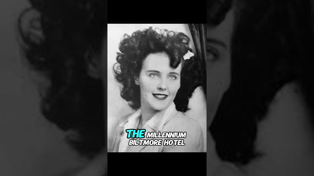 Ghosts History Legends Series: Black Dahlia’s Last Night at the Biltmore Hotel 😱