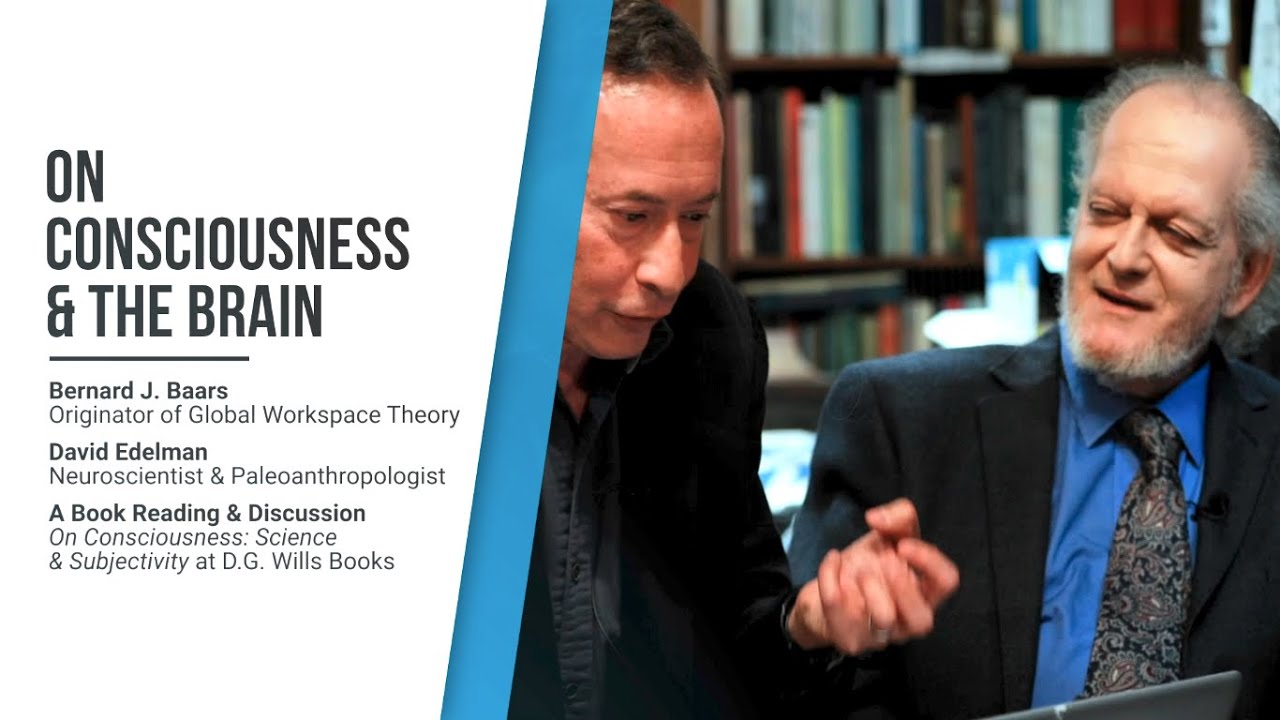 #7 — On Consciousness & The Brain: Uplifting Talk w/ Bernie Baars ...