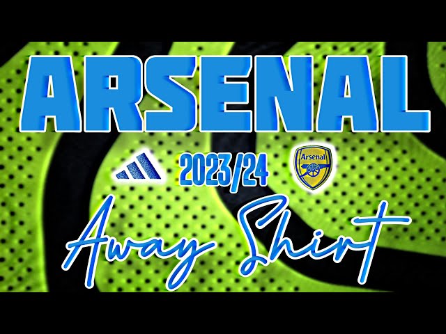 ARSENAL 2023/24 AWAY SHIRT - YouTube