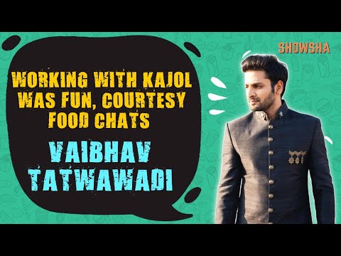 Vaibhav Tatwawadi’s Revelation About Kajol & Love for Maharashtrian Fare Will Make Your Day| Showsha