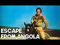 Escape from angola  adventure movie  african wildlife  classic film