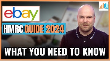 eBay HMRC Guide 2024: What You Need to Know (Tax Details)
