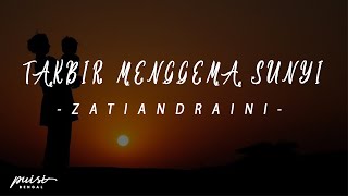 Takbir Menggema Sunyi (Zatiandraini) - Musikalisasi Puisi || Puisi Bengal
