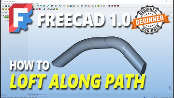 FreeCAD 1.0 Parametric Part How To Loft Along Path