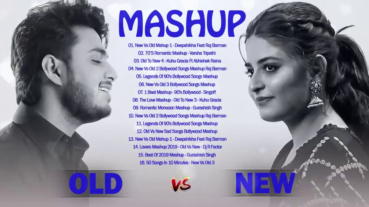 Old VS New Bollywood Mashup Song 2020 New Vs Old 1 Indian Songs Mashup Old VS New Bollywood Mashup Song 2020 New Vs Old 1 Indian Songs Mashup