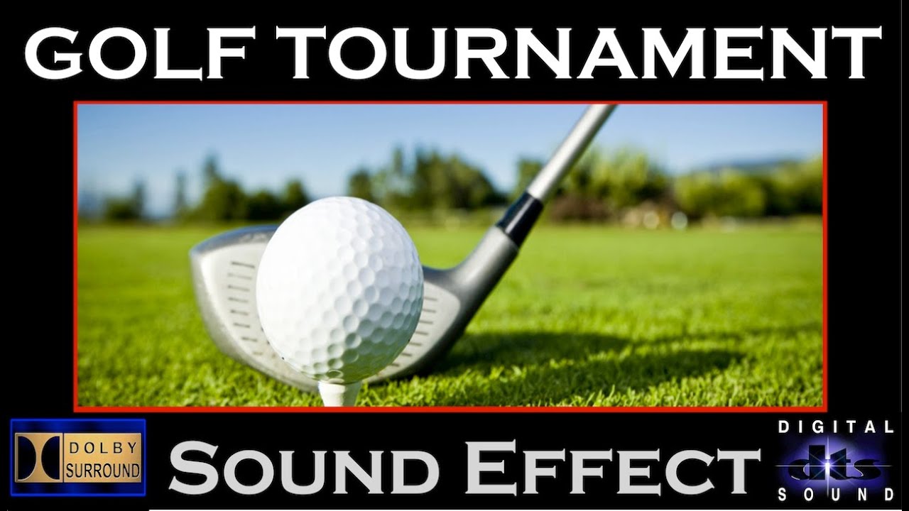 Golf Tournament Sound Effect GOLF TOURNAMENT SFX HIRES AUDIO YouTube