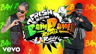 Fresh Bodden - Bam Bam (Remix / Lyric Video) ft. Randy