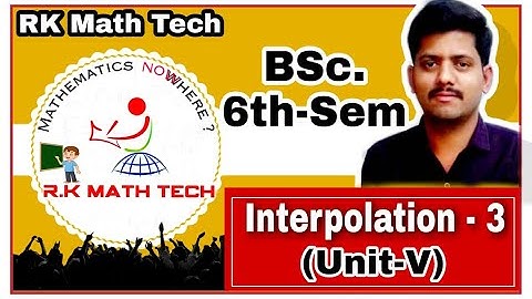 INTERPOLATION III unit 5