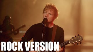 Ed Sheeran - Shivers [ROCK VERSION]