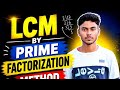LCM Short Trick 🔥 | prime factorization Method Explained Step by Step