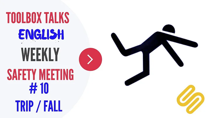 #10 Trips/Fall - Weekly Safety Meeting - Toolbox Talk Meeting Topics