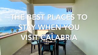 The Best Places to Stay When You Visit Calabria