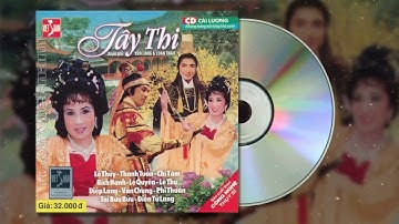 TÂY THI I Thanh Tuấn; Chí Tâm; Lệ Thủy; Lệ Thu;…