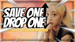 SAVE ONE DROP ONE [Popular vs Underrated | GG Edition]