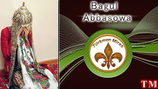 Bagül Abbasowa Barmyka