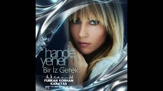 Hande Yener - Bir Iz Gerek Ai Versiyon