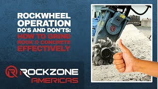 Rockwheel Drum Cutter Operation Do's and Don'ts: how to grind rock & concrete effectively