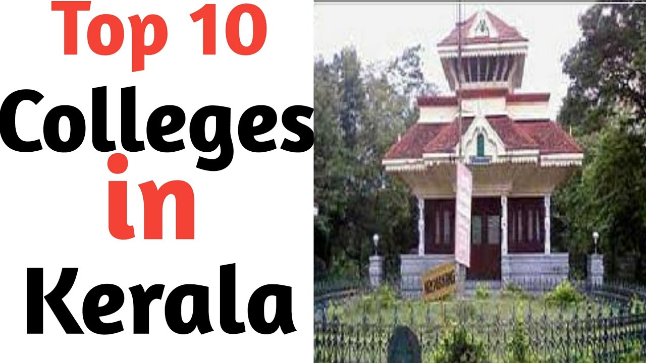 Top 10 Colleges in Kerala 2020 Best Colleges in Kerala 2020 Rankings