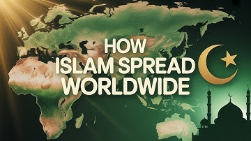 “How Did Islam Become a Global Religion?”