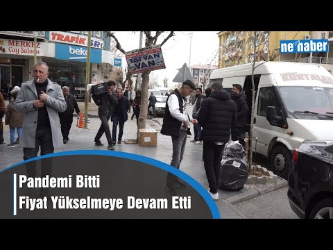 Pandemi Bitti Fiyat Yükselmeye Devam Etti