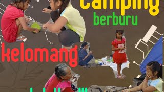 #BERBURU_KELOMANG || MACHA BERKEMAH