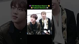 👀 BTS Members React to Taekook Moments 💜 #taekook #taehyung #jungkook #btsreaction #bts #btsshorts