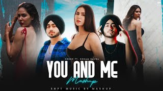 You And Me - Mashup | Shubh ft. Sonam Bajwa | SNPT MASHUP MUSIC | Nain Tere Chain Mere