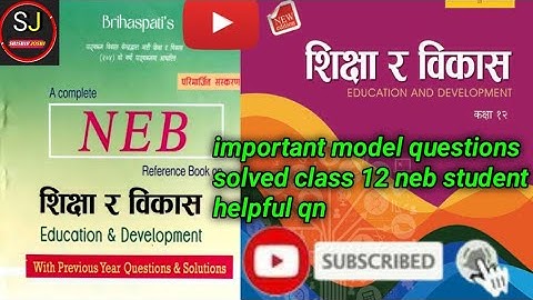 Neb class 12 Education and development subject important model questions ❓ solved