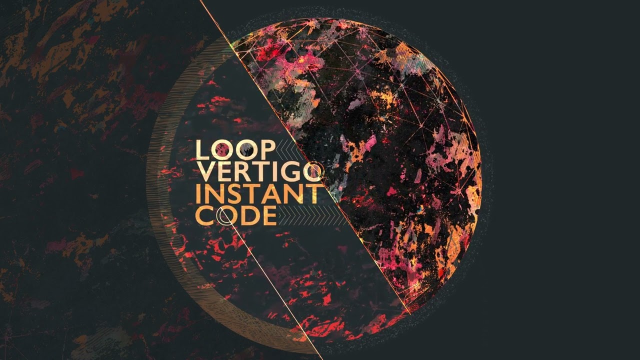 Obejrzyj Loop Vertigo-INSTANT CODE(Audio) w YouTube Obejrzyj Loop Vertigo-INSTANT CODE(Audio) w YouTube