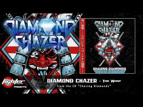 DIAMOND CHAZER - The Whip [2020]