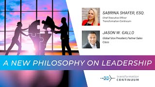 A New Philosophy of Leadership: LIVE w/Cisco Global Vice President Jason Gallo