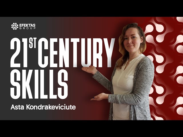 What are 21st century skills?