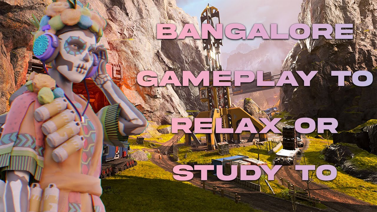 Bangalore Gameplay to Relax or Study To (Apex Legends)