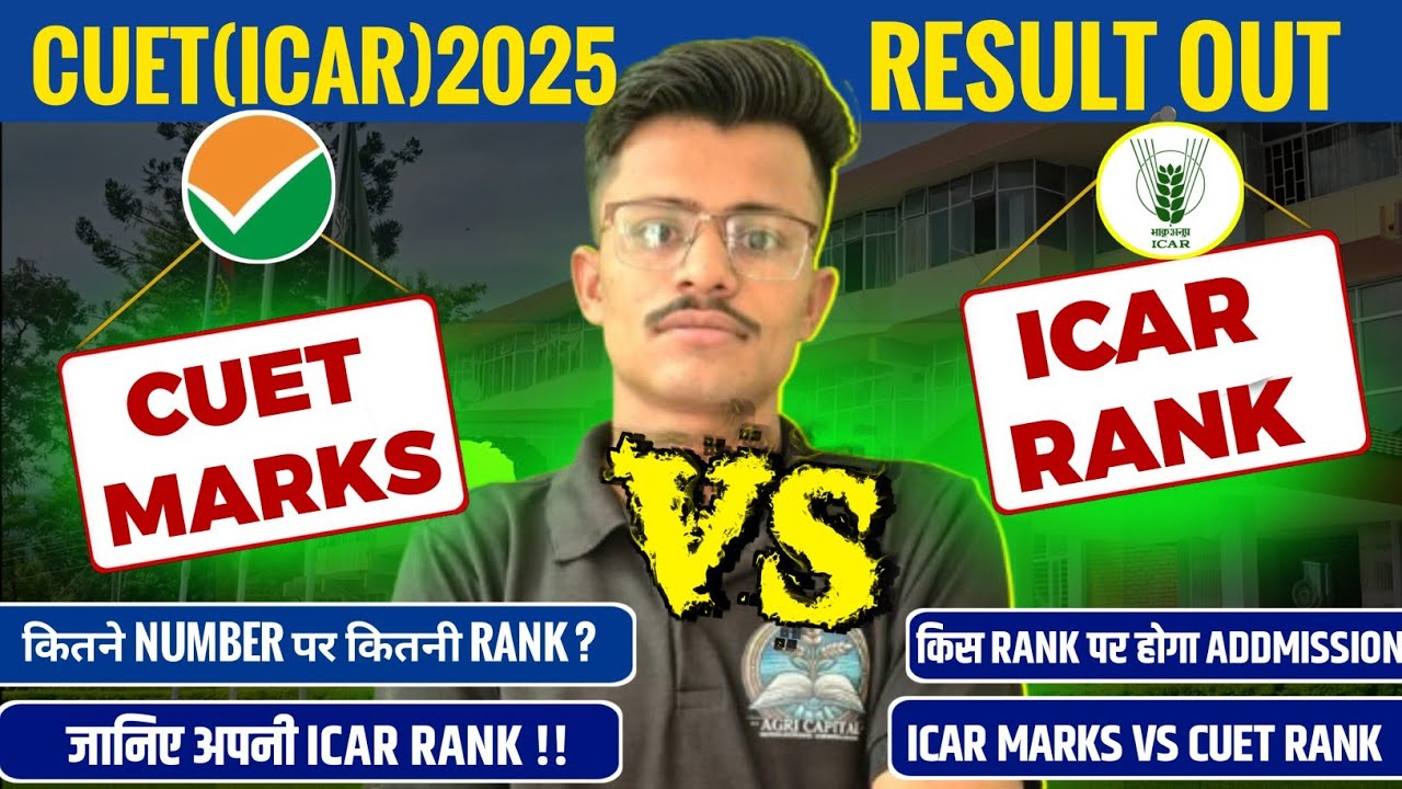 CUET Marks V/S ICAR Rank Kitne Number Par kaunsi Rank Aayegi ,kis Rank Tak Hoga Selection? 