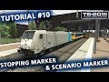 Tutorial #10: Stopping marker & Scenario marker in Train Simulator 20xx