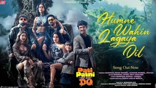 HUMNE WAHIN LAGAYA DIL| PATI PATNI AUR WOH DO |Ayushmann, Badshah, Krish-Kishore Mondal, Kunaal, Dev