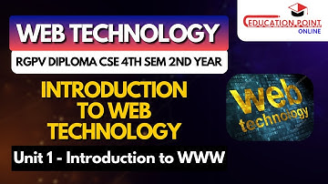 Lec 3 | Introduction to Web Technology | RGPV Diploma Web Technology CSE 4th Sem 2nd Year