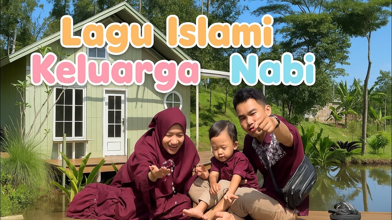 Anak-anak & Dewasa wajib hafal (keluarga nabi)